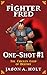 Fighter Fred One-Shot #1: T...