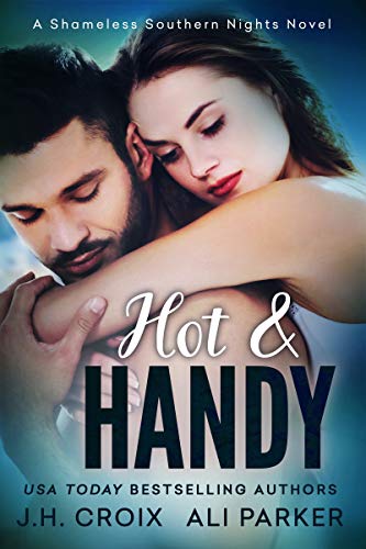 Hot and Handy (Shameless Southern Nights #3)