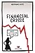Financial Crisis (Arguments...