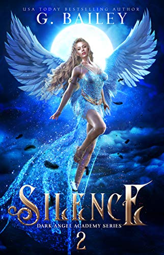 Silence (Dark Angel Academy, #2)