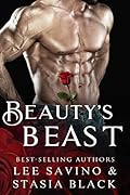 Beauty's Beast (Beauty and the Rose, #1)