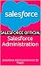 Salesforce Administration in 55 Pages by Salesforce Official