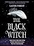 The Black Witch (The Black Witch Chronicles, #1)