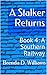 A Stalker Returns: Book 4: ...