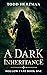 A Dark Inheritance (Hollow ...