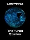 The Furos Stories by Everil Worrell