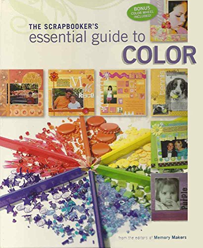 The Scrapbooker's Essential Guide to Color [With Color Wheel] (Spiral-bound)