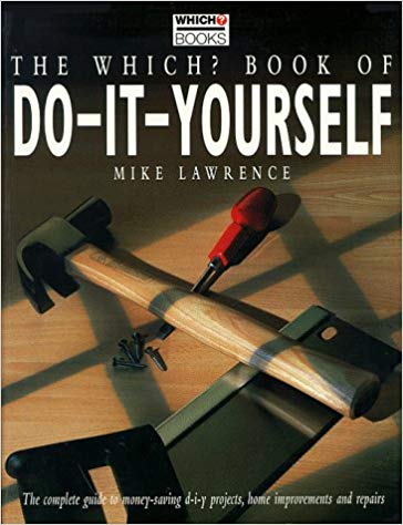 The Which? book of do-it-yourself.