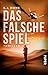 Das falsche Spiel (Thea Paris 2): Thriller (German Edition)