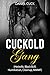 Cuckold Gang by Daniel Cuck
