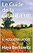Le Guide de la GRANDEUR by Haya Berkowitz
