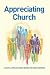 Appreciating Church by Fiona Thomas