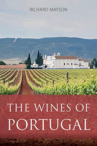 The wines of Portugal (The Classic Wine Library)