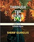 Through The Storm: The Prequel of The chronicles of Agartha