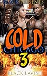 Cold Chicago Love 3