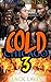 Cold Chicago Love 3 by Black Lavish