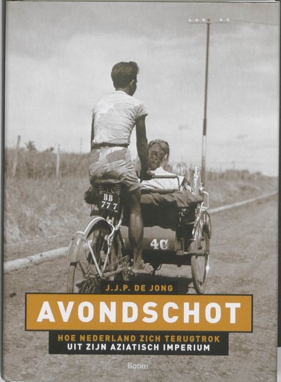 Avondschot: Hoe Nederland zich terugtrok uit zijn Aziatisch imperium
