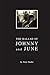 The Ballad of Johnny and June