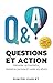 Q&A - Questions et Action: ...