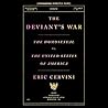 The Deviant's War...