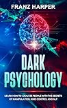 Dark Psychology: ...