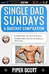 Book cover for Single Dad Sundays: A Dadchat Compilation (Single Dad Support Group #7)