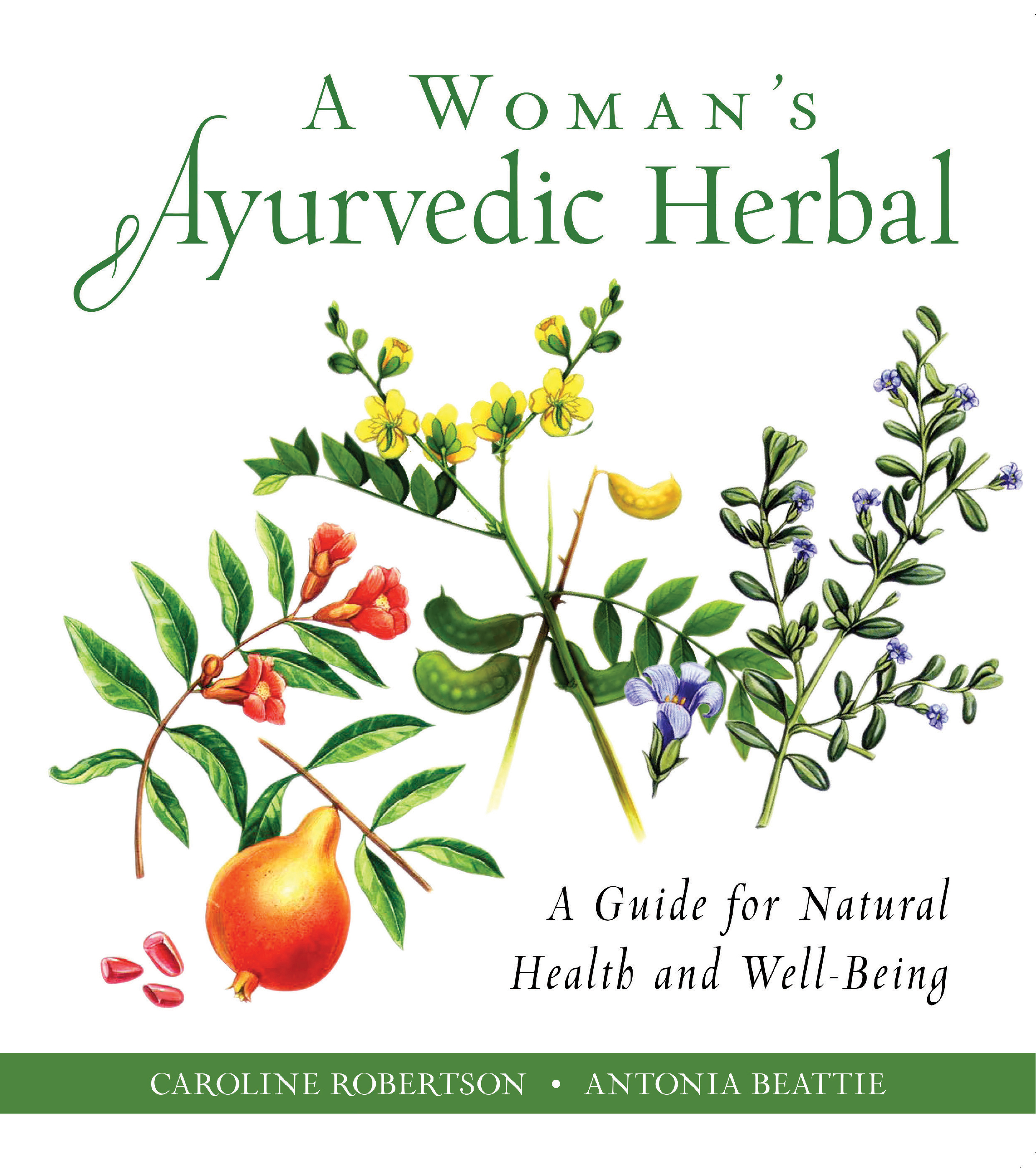 A Woman's Ayurvedic Herbal: A Guide for Natural Health and Well-Being (Paperback)