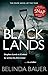 Blacklands by Belinda Bauer