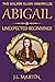 Abigail- Unexpected Beginni...