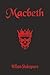 Macbeth by William Shakespeare