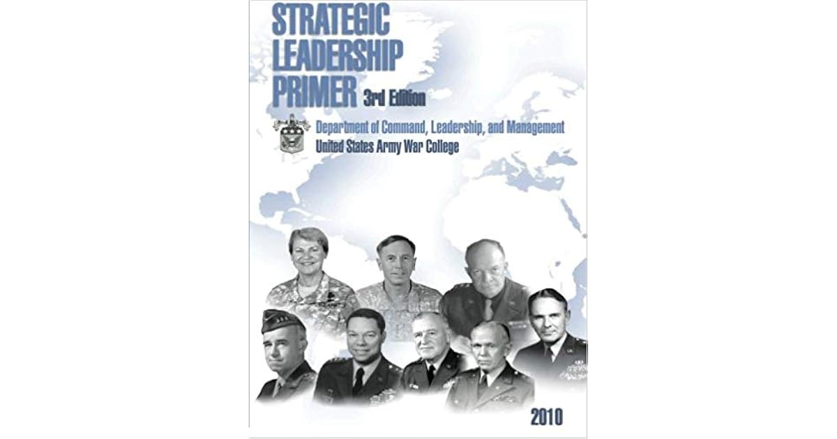 Strategic Leadership Primer by U.S. Army War College