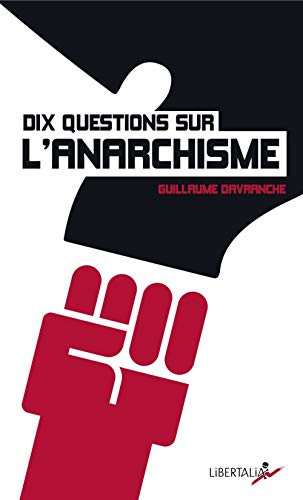 Dix questions sur l'anarchisme (Mass Market Paperback)