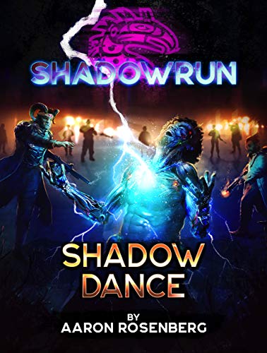 Shadowrun: Shadow Dance (Shadowrun Legends)