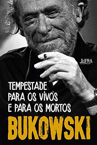 Tempestade para os vivos e para os mortos: Poemas inéditos e dispersos. (Portuguese Edition)