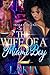 The Wife of a Miami Boy 2 by Lakia
