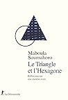 Le Triangle et l'Hexagone by Maboula Soumahoro Le Triangle et l'Hexagone by Maboula Soumahoro