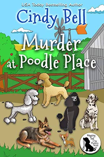 Murder at Poodle Place (Wagging Tail Mystery #7)