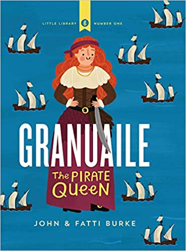 Granuaile: The Pirate Queen (Little Library #1)