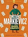 Constance Markievicz: The Rebel Countess (Little Library #3)