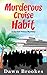 Murderous Cruise Habit (A R...