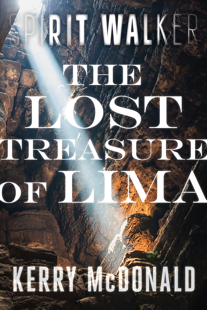 The Lost Treasure of Lima (Spirit Walker #3)