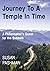 Journey to a Temple in Time: A Philosopher's Quest for the Sabbath