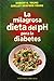 La Milagrosa Dieta del PH Para La Diabetes by Robert O. Young