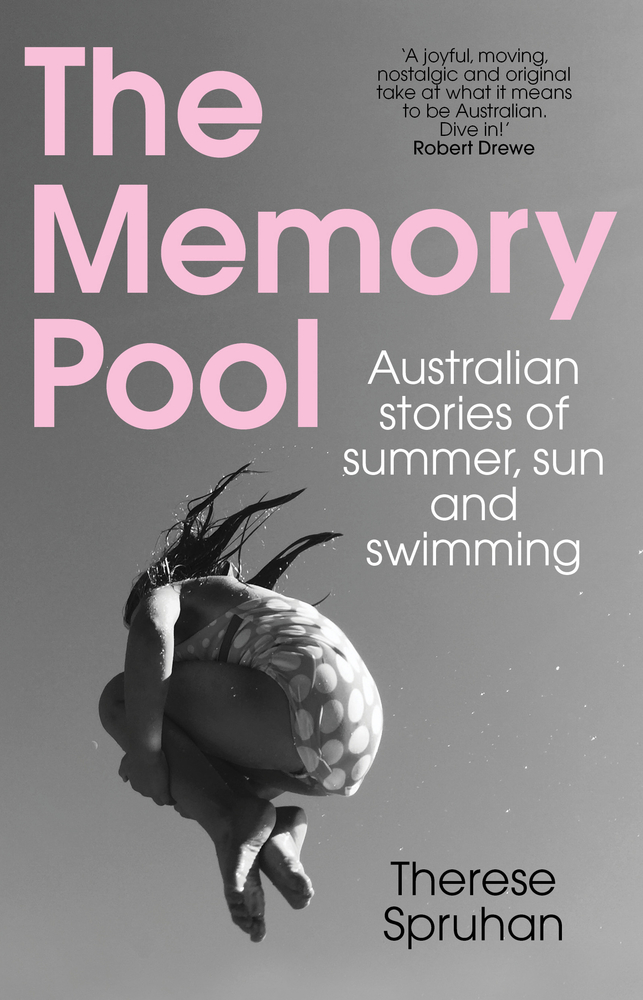 The Memory Pool: Australian stories of summer, sun and swimming (Paperback)