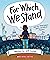 For Which We Stand: How Our Government Works and Why It Matters