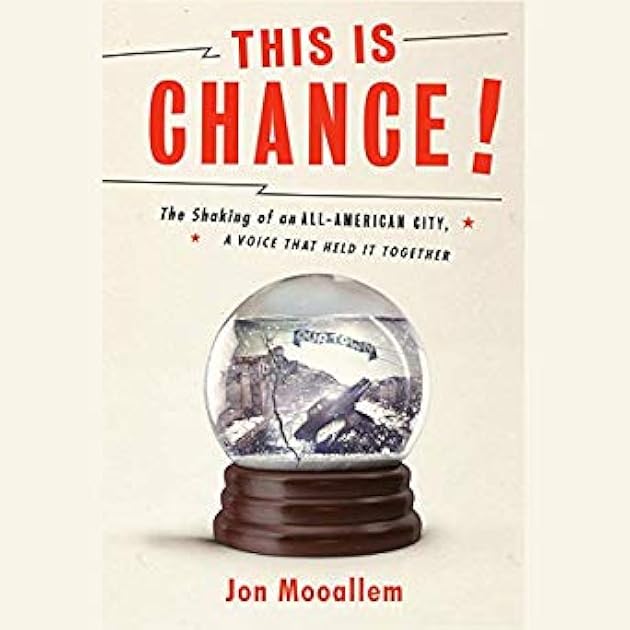 This Is Chance!: The Shaking of an All-American City, a Voice That Held It Together