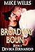 Broadway Bound - Book 1: An...