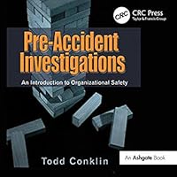 Pre-Accident Investigations: An Introduction to Organizational Safety ...