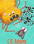 The Very Hungry Spider (Silly Wood Tale)