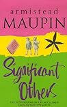 Significant Others by Armistead Maupin